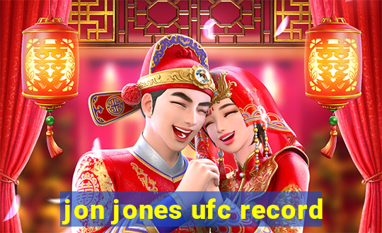 jon jones ufc record